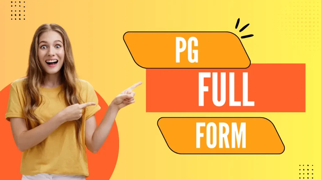 PG Full Form