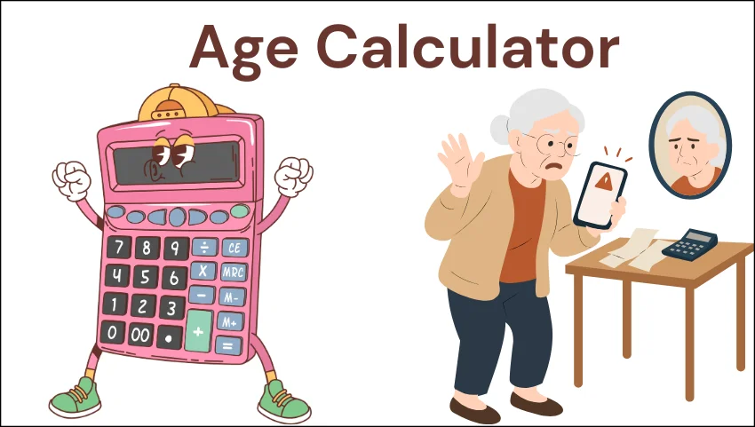 Age Calculator