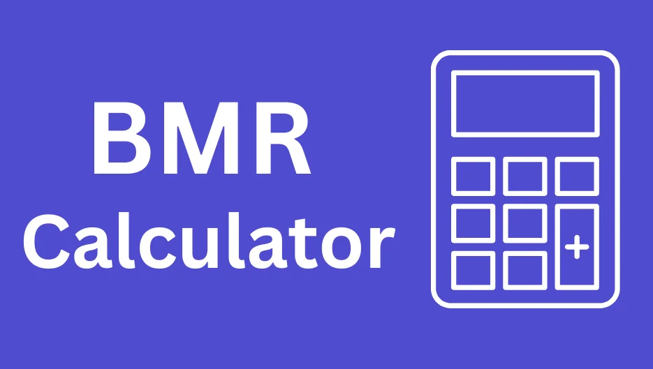 BMR Calculator Basal Metabolic Rate