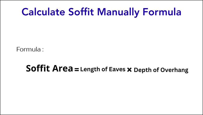 Calculate Soffit Manually Formula