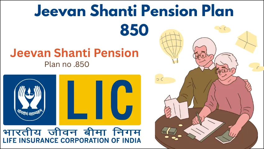 Jeevan Shanti Pension Plan 850