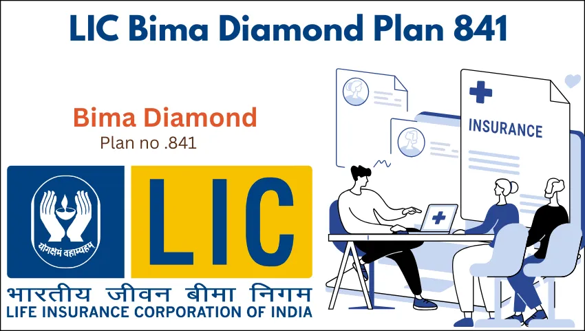 LIC Bima Diamond Plan 841 