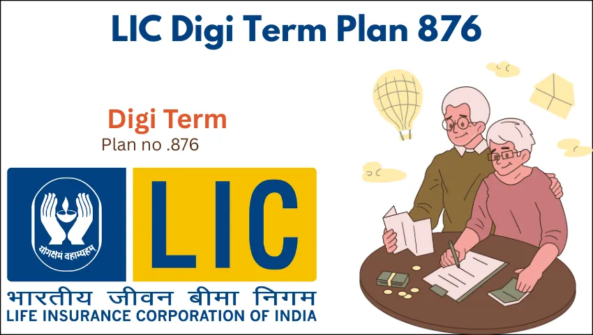 LIC Digi Term Plan 876