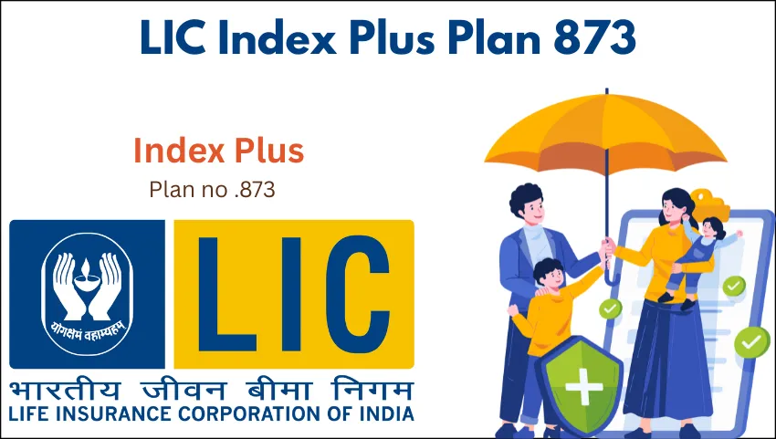 LIC Index Plus Plan 873