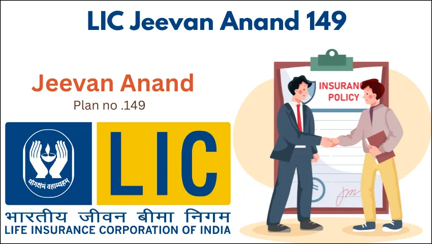LIC Jeevan Anand 149