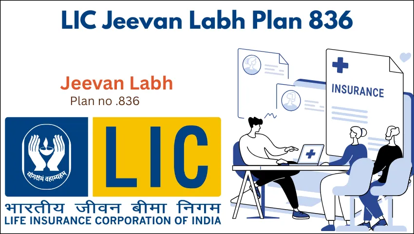 LIC Jeevan Labh Plan 836