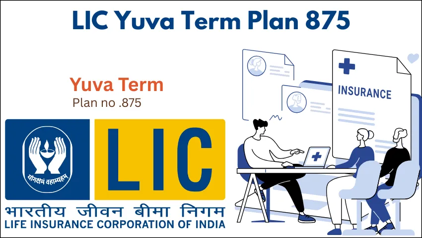 LIC Yuva Term Plan 875