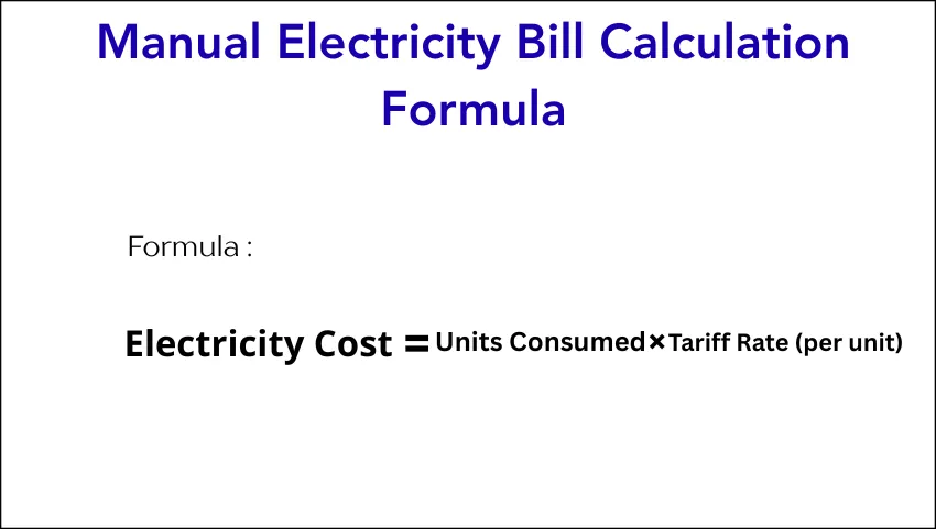 Manual Bill Calculation Formula