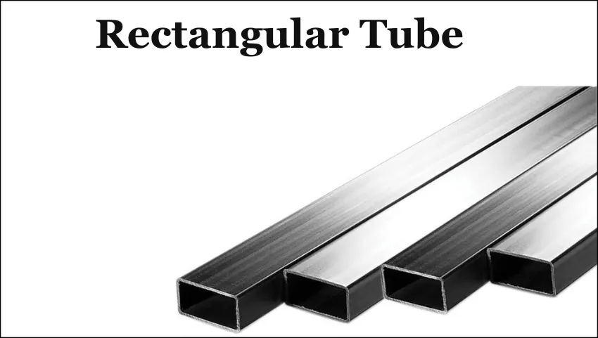 What Is a Rectangular Tube
