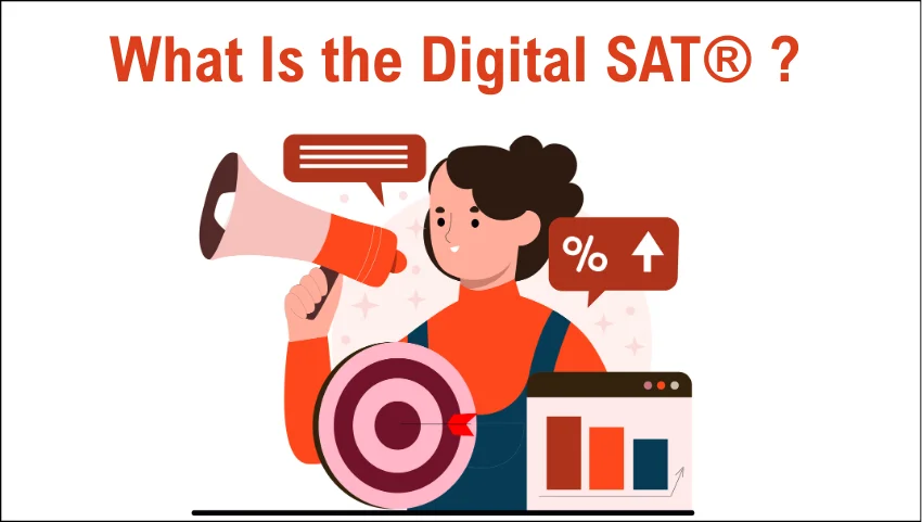 What Is the Digital SAT
