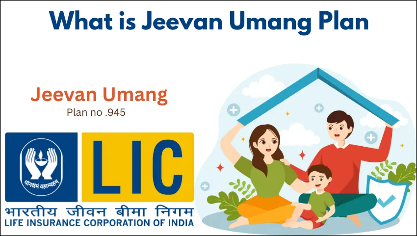 What is Jeevan Umang Plan